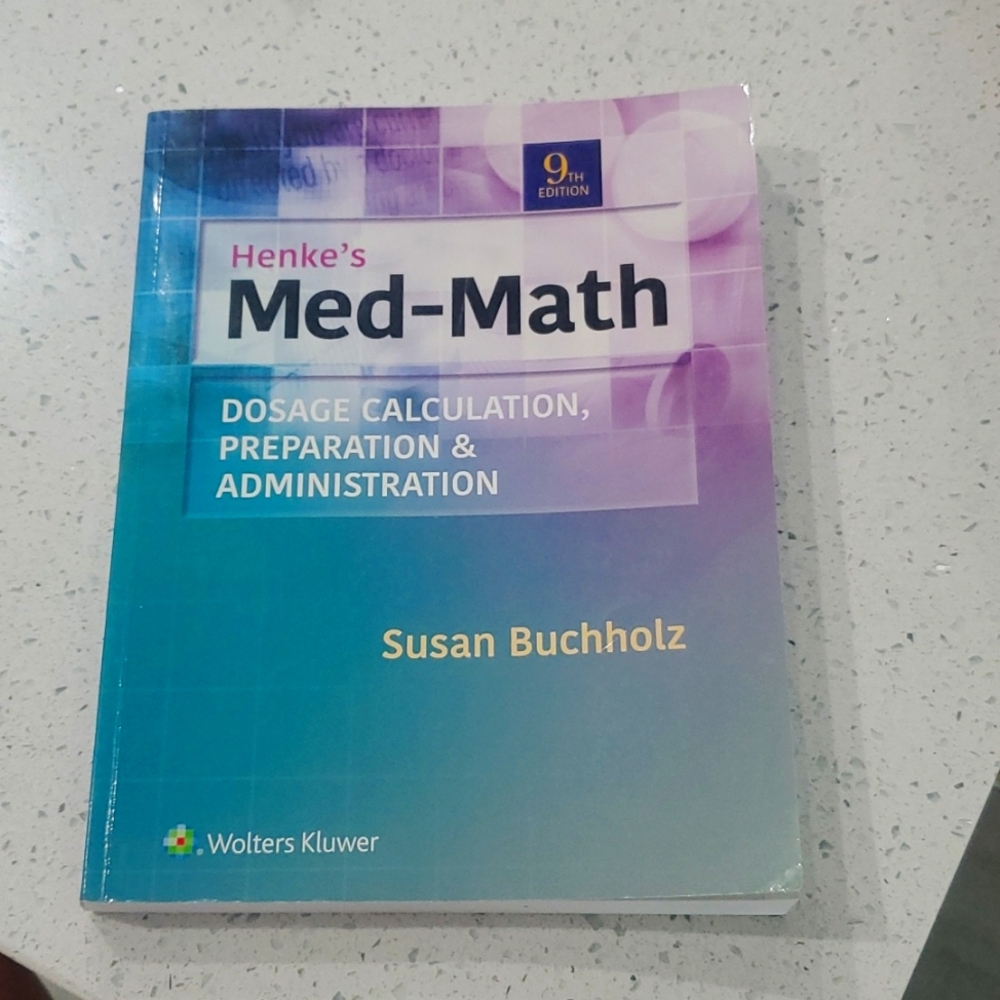 Henke's Med-Math: 9th Edition
